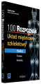 100 Rozpoznań. Układ mięśniowo-szkeletowy.